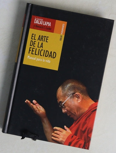 El arte de la felicidad : manual para la vida