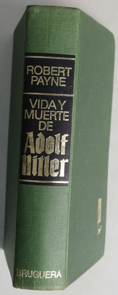 Vida y muerte de Adolf Hitler