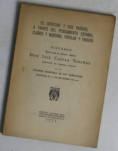 El derecho y sus rasgos a traves del pensamiento español