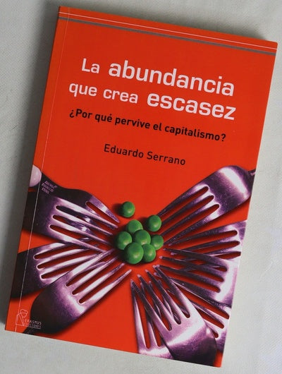 La abundancia que crea escasez ¿por qué pervive el capitalismo?