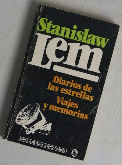 Diarios de las estrellas viajes y memorias