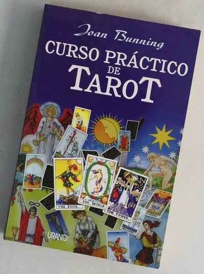 Curso práctico de tarot : un libro de tarot para principiantes