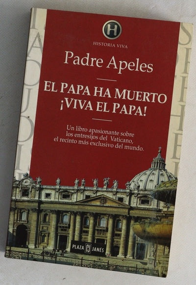 El papa ha muerto, ¡viva el papa!