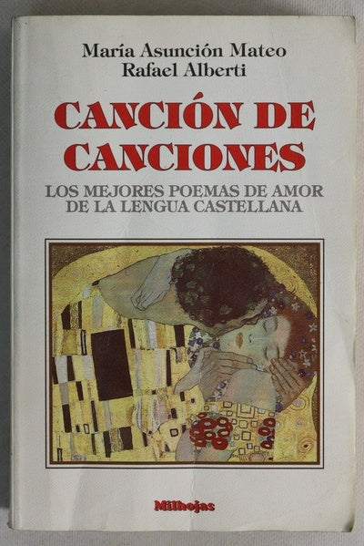 Canción de canciones : los mejores poemas de amor de la lengua castellana