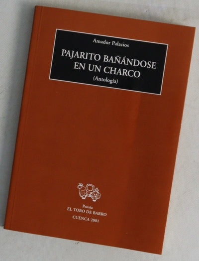 Pajarito bañándose en un charco (antología)