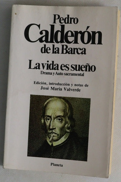 La vida es sueño drama y auto sacramental