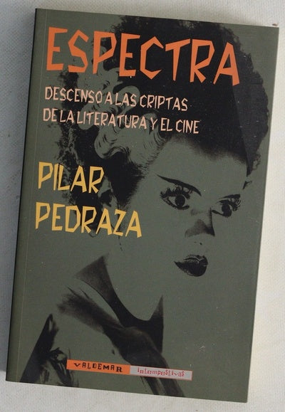 Espectra descenso a las criptas de la literatura y el cine