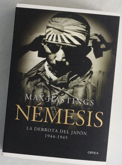 Nemesis La derrota de Japón 1944 - 1945