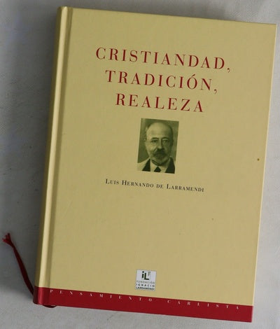 Cristiandad, tradición, realeza