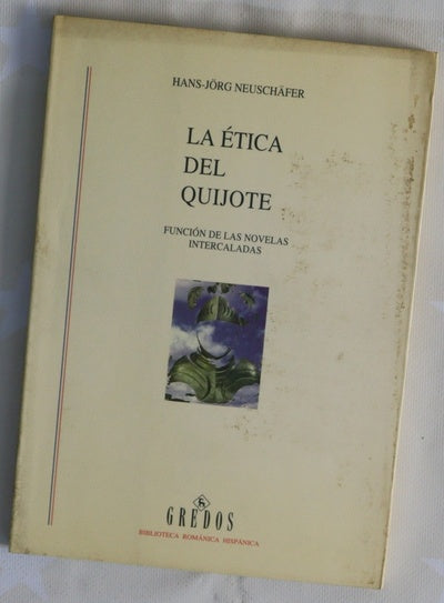 La ética del Quijote función de las novelas intercaladas
