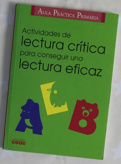 Actividades de lectura critica para conseguir una lectura eficaz