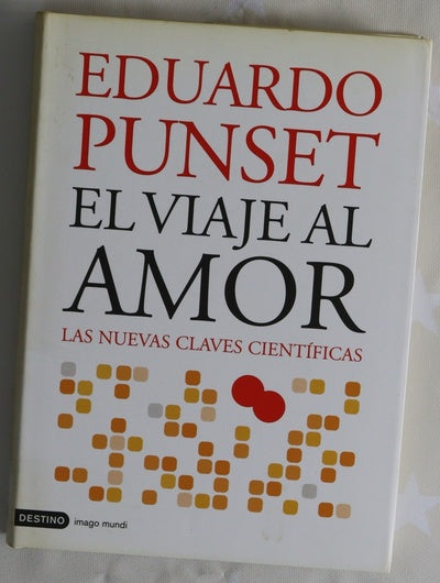 El viaje al amor las nuevas claves científicas