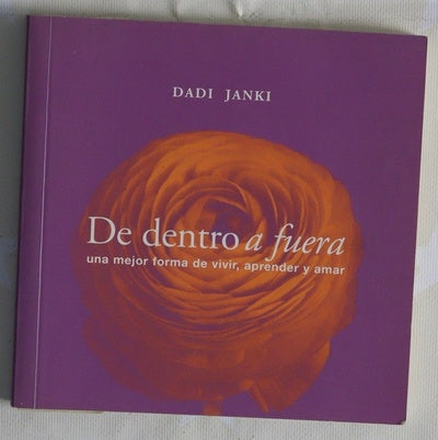 De dentro "a fuera" una mejor forma de vivir, aprender y amar