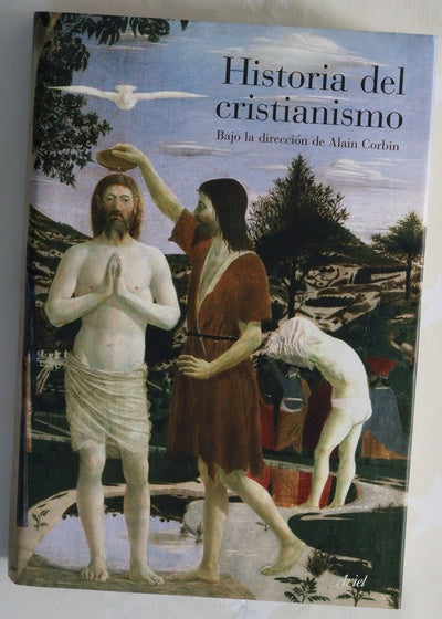 Historia del cristianismo para entender mejor nuestra época