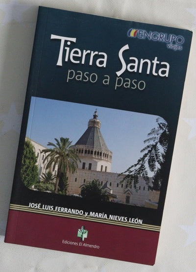 Tierra Santa paso a paso