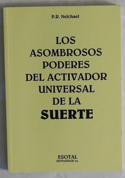 Los asombrosos poderes del activador universal de la suerte