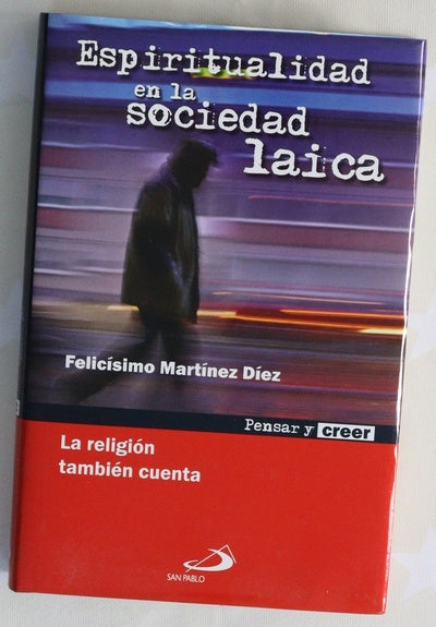 Espiritualidad en la sociedad laica la religión también cuenta