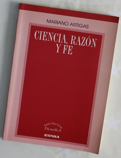 Ciencia, razón y fe