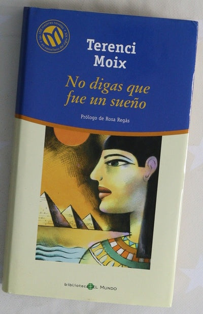 No digas que fue un sueño