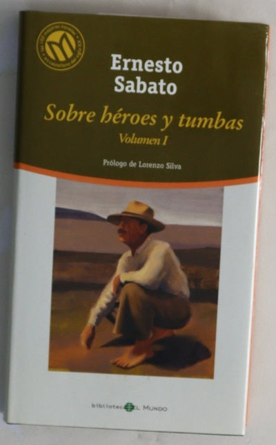 Sobre héroes y tumbas I
