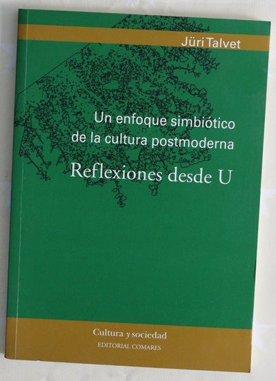 Un enfoque simbiótico de la cultura postmoderna reflexiones desde U
