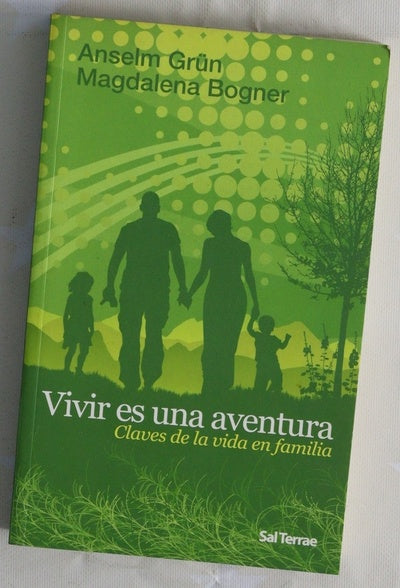 Vivir es una aventura claves de la vida en familia
