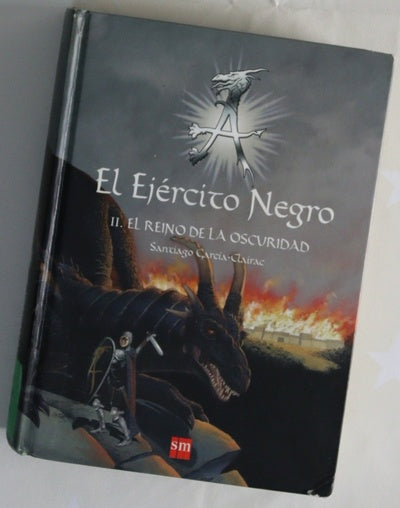 El ejército negro : El reino de la oscuridad