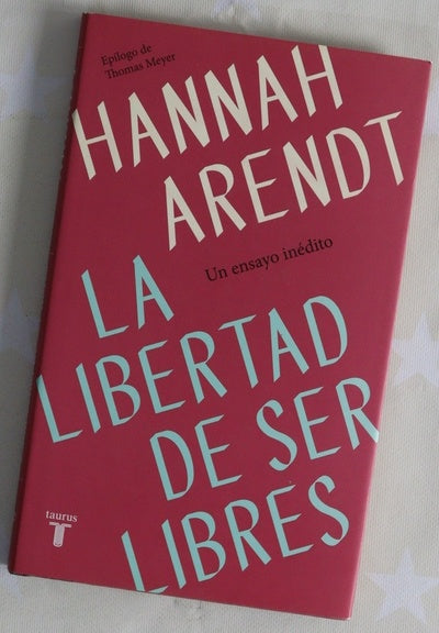 La libertad de ser libres