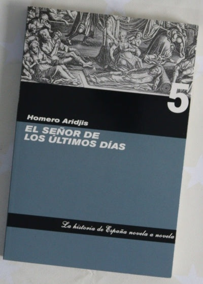 El señor de los últimos días