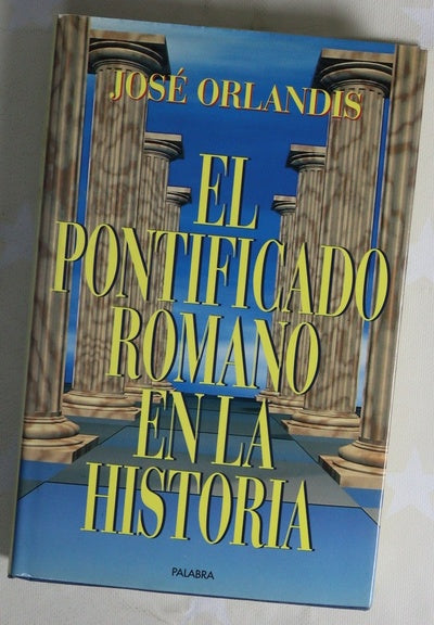El pontificado romano en la historia