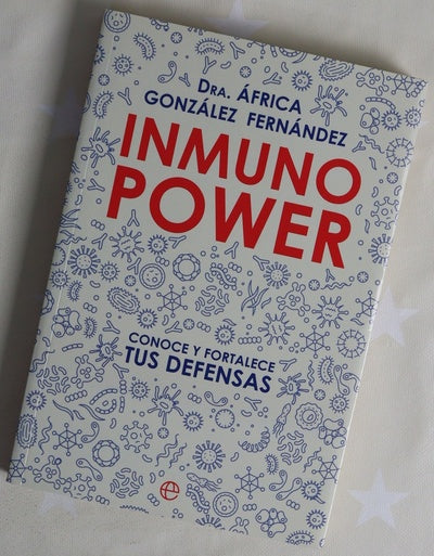 Inmuno power : conoce y fortalece tus defensas
