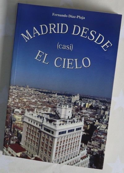 Madrid desde (casi) el cielo