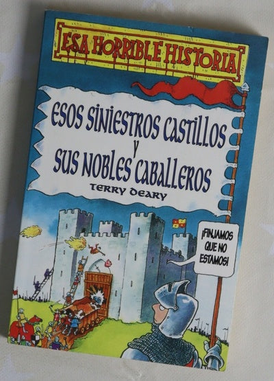 Esos siniestros castillos y sus nobles caballeros