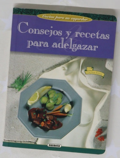 Consejos y recetas para adelgazar