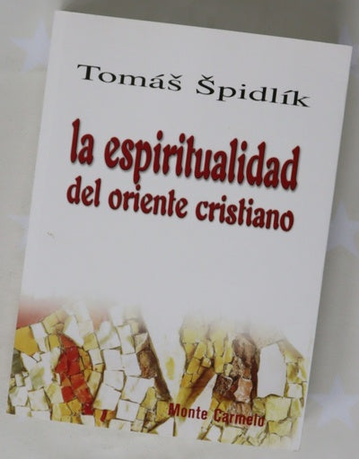 La espiritualidad del Oriente cristiano manual sistemático
