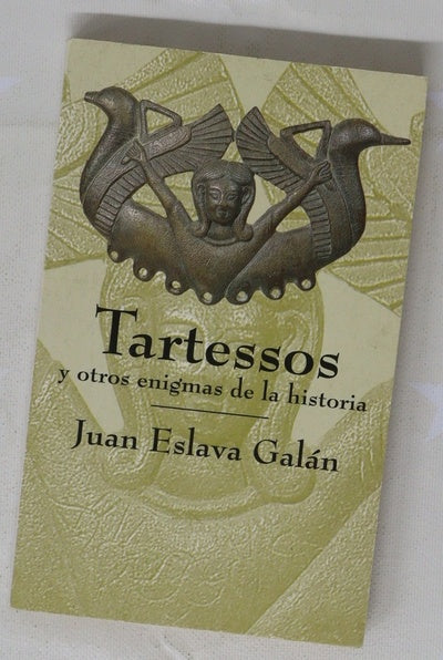 Tartessos y otros enigmas de la historia