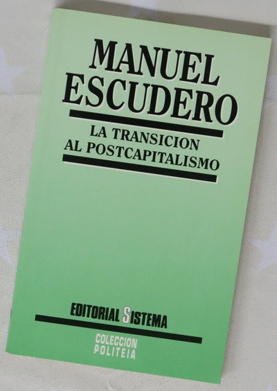 La transición al postcapitalismo