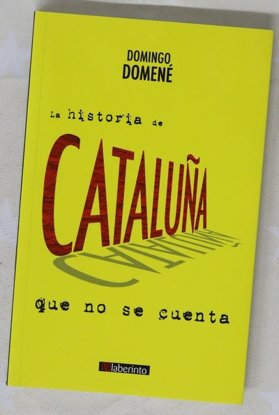 La historia de Cataluña que no se cuenta