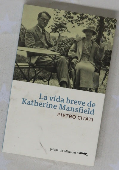 La vida breve de Katherine Mansfield