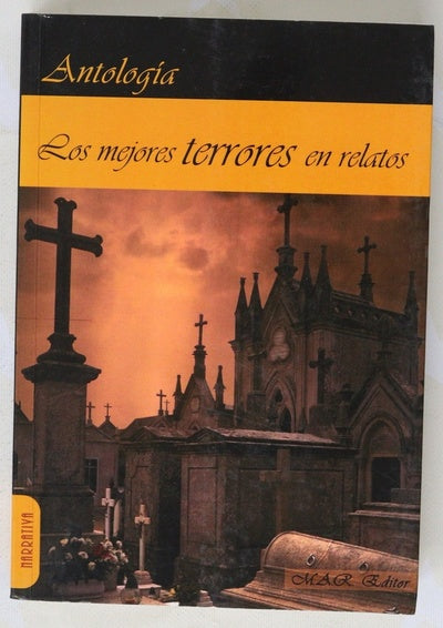 Los mejores terrores en relatos : antología
