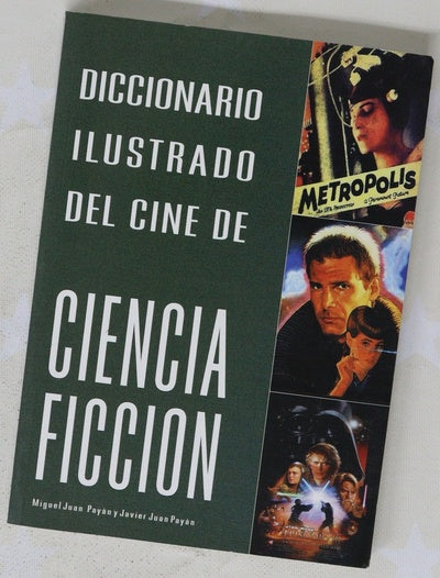 Diccionario ilustrado del cine de ciencia-ficción