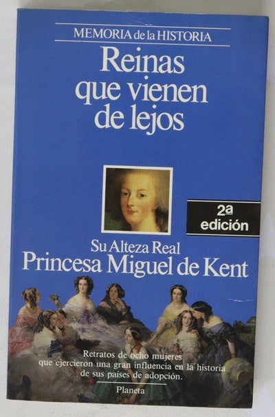 Reinas que vienen de lejos