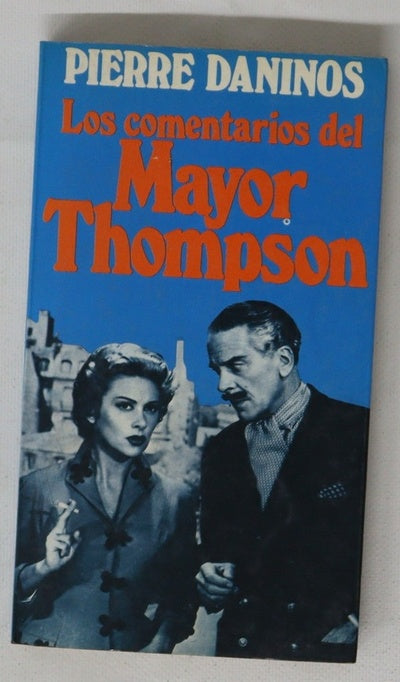 Los comentarios del Mayor Thompson