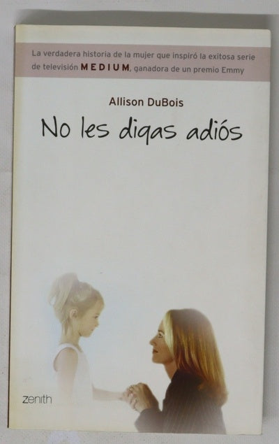 No les digas adiós