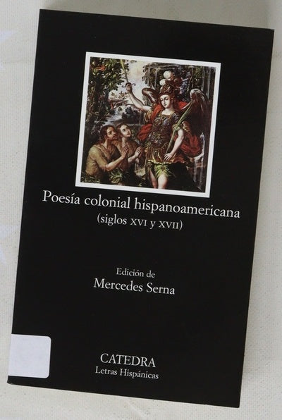 Poesía colonial hispanoamericana (siglos XVI y XVII)