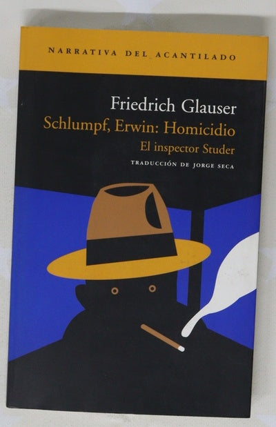 Schlumpf, Erwin: homicidio el inspector Studer