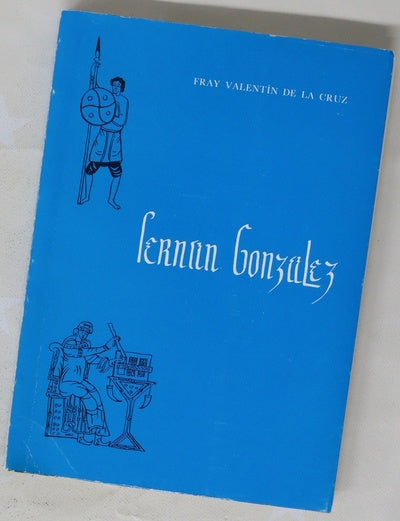 Fernán González (su pueblo y su vida)