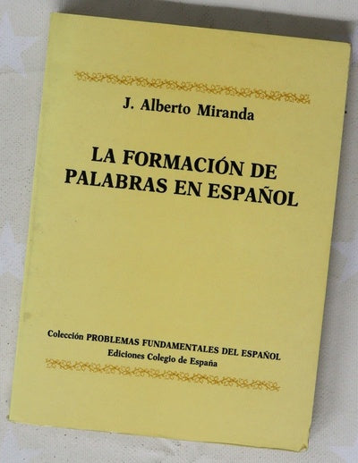 La formación de palabras en español