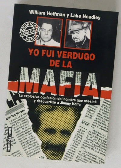 Yo fui verdugo de la mafia
