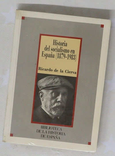 Historia del socialismo en España, (1879-1983)